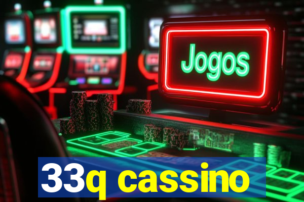 33q cassino